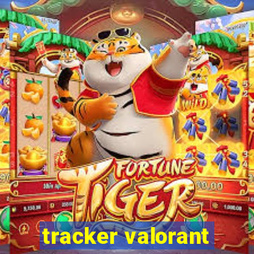 tracker valorant